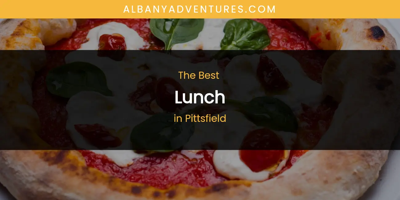 Pittsfield's Best Lunch featured